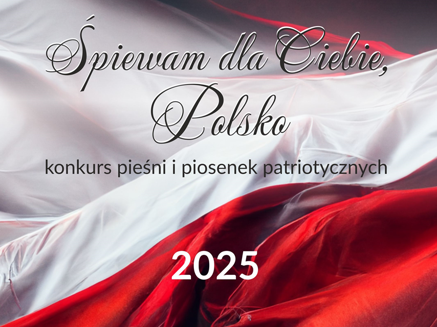 „Śpiewam dla Ciebie, Polsko”